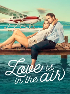 دانلود فیلم Love Is in the Air
