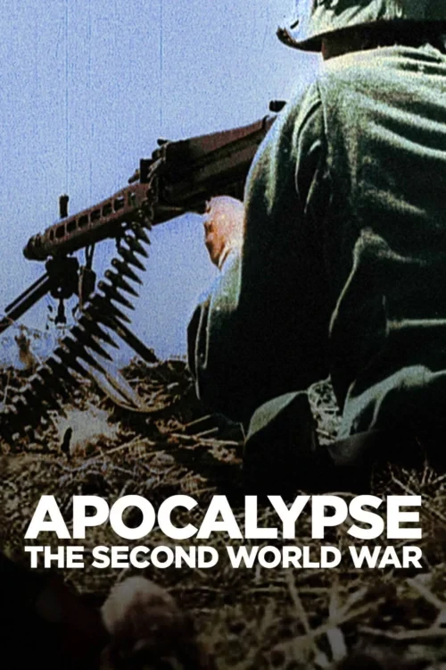 دانلود سریال Apocalypse: The Second World War