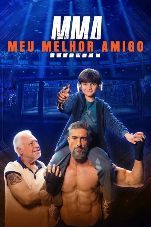 دانلود فیلم MMA: Meu Melhor Amigo