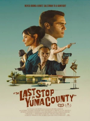 دانلود فیلم The Last Stop in Yuma County