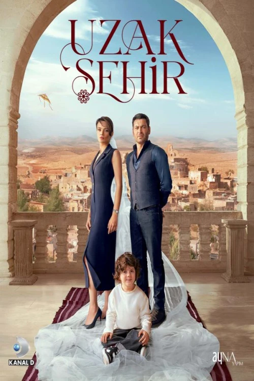 دانلود سریال Uzak Sehir