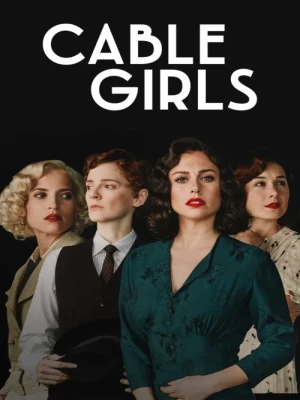 دانلود سریال Cable Girls