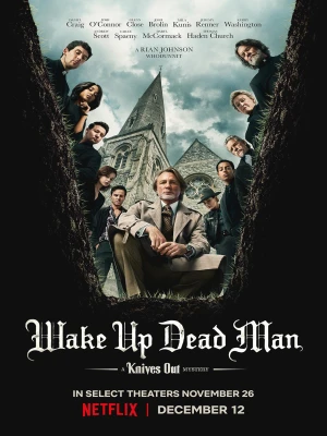 دانلود فیلم Wake Up Dead Man: A Knives Out Mystery